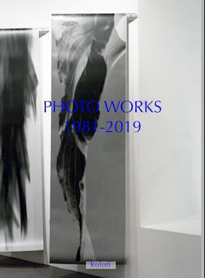 Photo Works 1981-2019