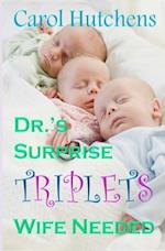 Dr.'s Surprise Triplets Wife Needed