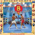 B Is for Boxing