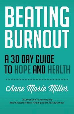 Beating Burnout