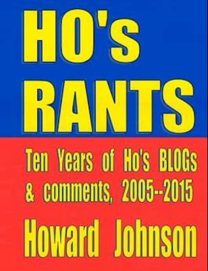 Ho's Rants