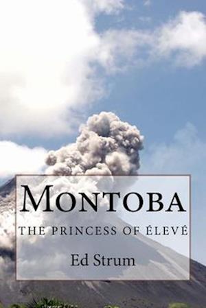 Montoba: The Princess of ÉLEV