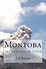 Montoba: The Princess of ÉLEV 