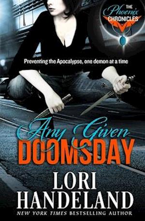 Any Given Doomsday: The Phoenix Chronicles