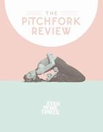 The Pitchfork Review Issue #6 (Spring)