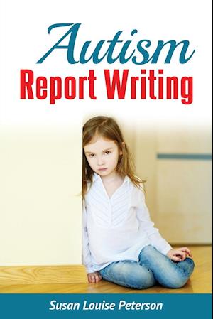 Autism Report Writing