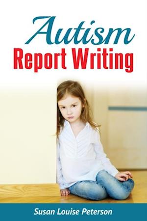 Autism Report Writing