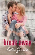 Break Away