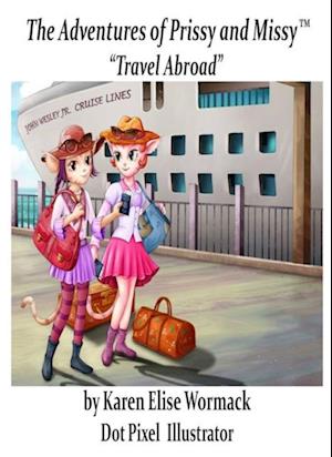 Adventures of Prissy and Missy, 'Travel Abroad' With Glossary