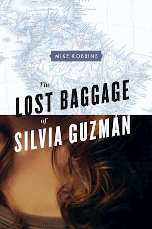 Lost Baggage of Silvia Guzman