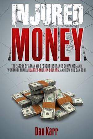 Injured Money - paperback