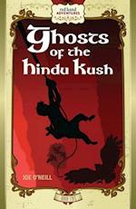 Ghosts of the Hindu Kush