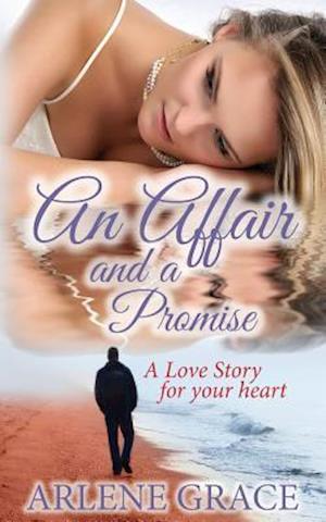 An Affair and a Promise