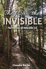 They Saw the Invisible