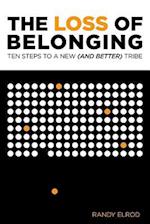 The Loss of Belonging
