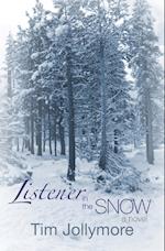 Listener in the Snow