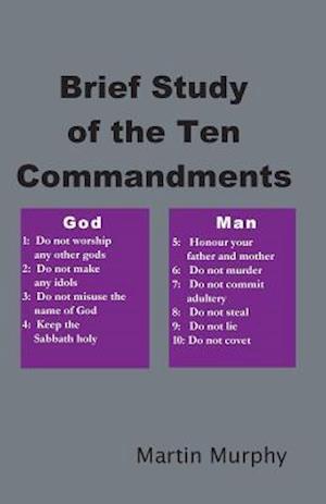 Brief Study of the Ten Commandments