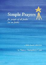 Simple Prayers for people of all faiths (or no faith)