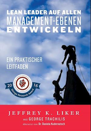 Lean Leader auf allen Management-Ebenen entwickeln