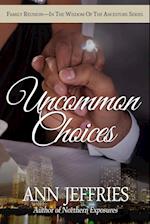 Uncommon Choices