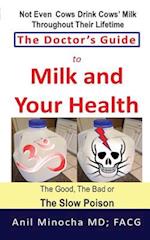 The Doctor's Guide to Milk and Your Health