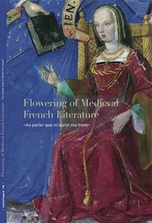 Flowering of Medieval French Literature