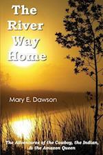 The River Way Home