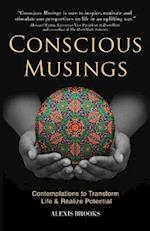Conscious Musings