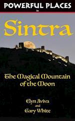 Powerful Places in Sintra: The Magical Mountain of the Moon 