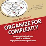 Organize for Complexity
