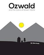 Ozwald and the Colors of Dream World