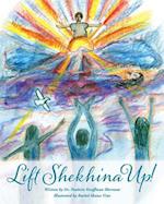 Lift Shekhina Up