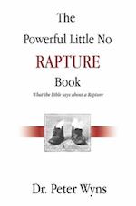 Powerful Little No Rapture Book