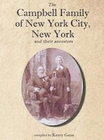 The Campbell Family of New York City, New York, and their Ancestors