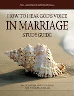 How to Hear Gods Voice In Marriage