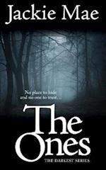 The Ones THE DARKEST SERIES