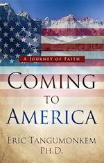 Coming to America: A Journey of Faith