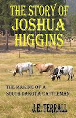 The Story of Joshua Higgins