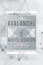Avalanche of White Reason