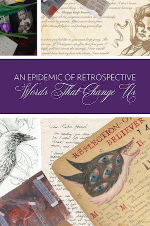 An Epidemic of Retrospective