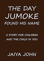 The Day Jumoke Found His Name