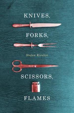 Knives, Forks, Scissors, Flames