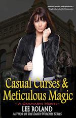 CASUAL CURSES & METICULOUS MAG