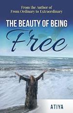 The Beauty of Being Free