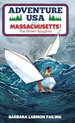 Adventure USA - MASSACHUSETTS! The Stolen Spyglass