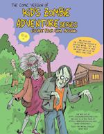 Comic Version of Kid's Zombie Adventure Series Escape from Camp Miccano.