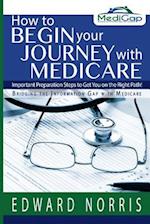 How to Begin Your Journey with Medicare