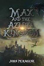 Max and the Azura Kingdom 