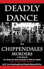 Deadly Dance: The Chippendales Murders