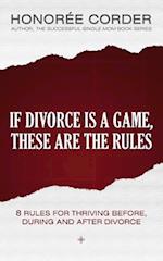 If Divorce Is a Game, These Are the Rules